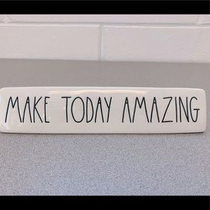 Rae Dunn “Make Today Amazing” ceramic sign